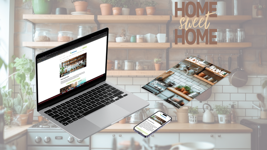 home_sweet_home_blogpost_titelbild_28.05.24.png Ein Laptop, Smartphone und Magazin zeigen jeweils einen Inhalt